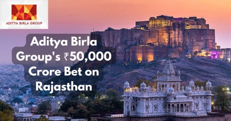 Aditya Birla Group Invest 50000 crore in Rajasthan